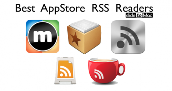 Applicazioni RSS – Ecco le migliori alternative gratuite e non disponibili su Mac App Store selezionate da SlideToMac