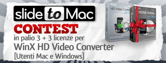 CONTEST WinXDVD: in palio 3 + 3 licenze gratuite per WinX HD Video Converter [Utenti Mac e Windows] [VINCITORI]