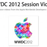 Apple concede l’accesso agli sviluppatori ad oltre 100 sessioni video della WWDC 2012
