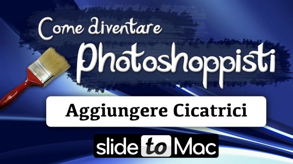 Speciale HALLOWEEN: Aggiungere Cicatrici – Come diventare Photoshoppisti #4