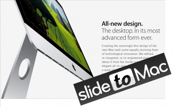 SlideToMac prova con mano il nuovo iMac sa 21.5”. Ecco le nostre impressioni