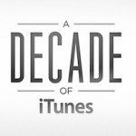 iTunes Store compie 10 anni ed Apple lo festeggia con una nuova feature