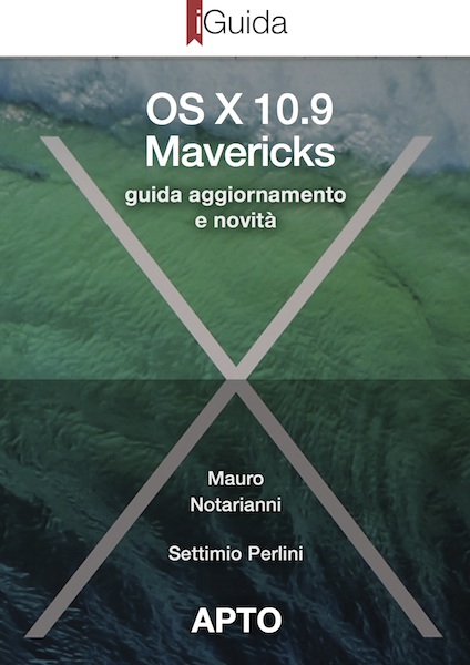 iGuida OS X 10.9 Mavericks: il libro interattivo su iBooks Mac e iPad per conoscere il nuovo OS Apple