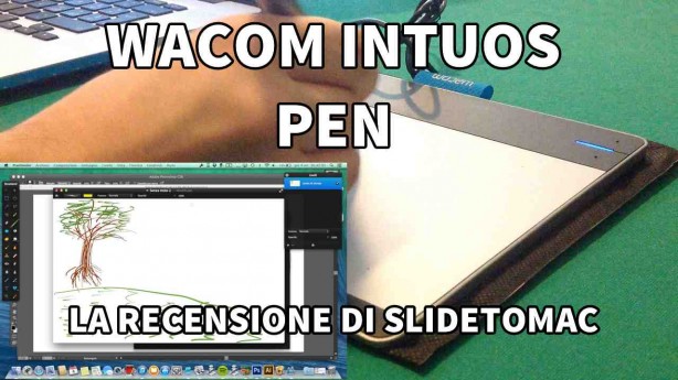 Wacom Intuos Pen – La recensione di SlideToMac