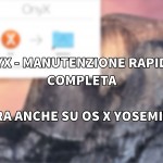 Onyx arriva su OS X Yosemite: diamo il bentornato alla più completa utility per OS X