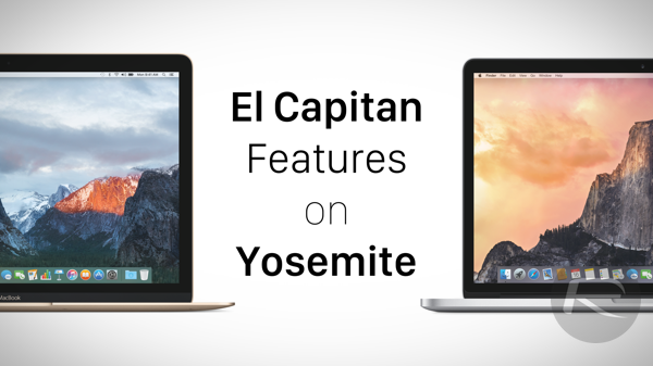 Come avere già da ora le funzioni di OS X El Capitain su Yosemite