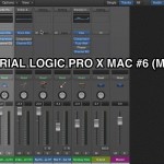 Tutorial Logic Pro X – #6 (Mixer) [VIDEO]