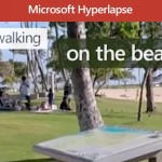 Hyperlapse Pro di Microsoft ora disponibile anche per Mac