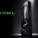 Nvidia lancia la nuova scheda grafica Titan Xp con supporto ai Mac