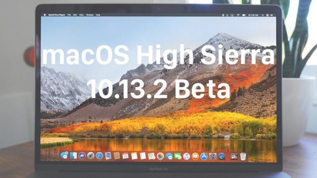 Apple rilascia macOS 10.13.2 beta 6 per gli sviluppatori