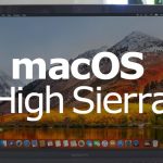 Apple rilascia una nuova versione di macOS High Sierra 10.13.2 Supplemental