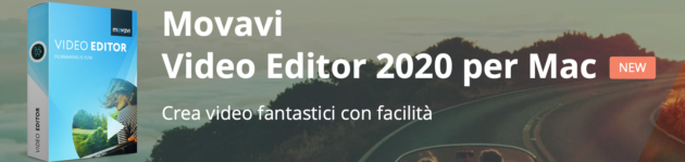 Movavi Video Editor: il software adatto a tutti i montaggi