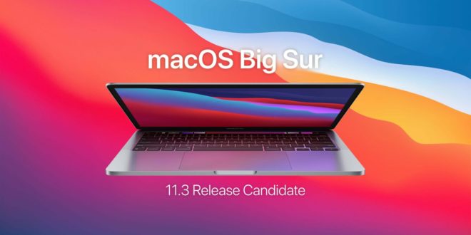 Apple rilascia MacOS Big Sur 11.3 RC