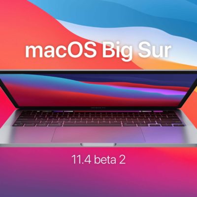macOS 11.4 Beta 2 disponibile per gli sviluppatori