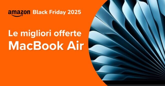 MacBook Air M4 (2025) in offerta per il Black Friday su Amazon